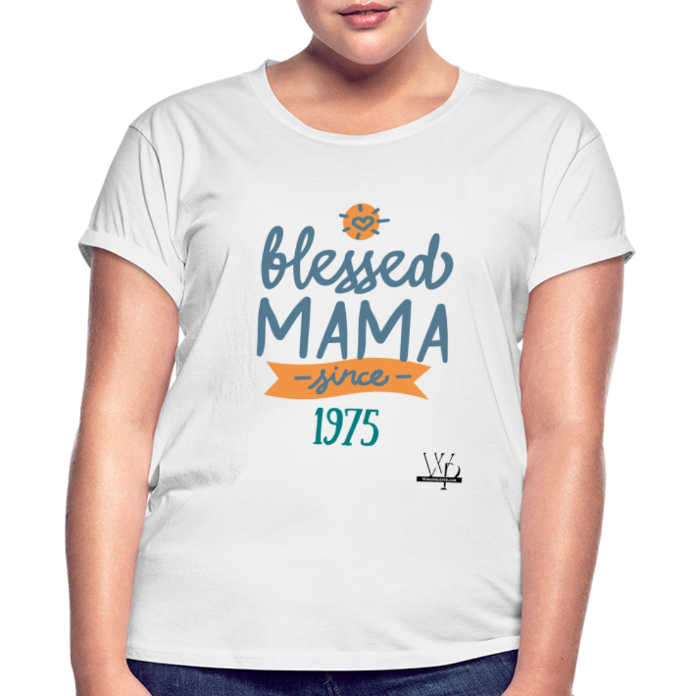 Blessed Mama Since Customizable Women's Relaxed Fit T-Shirt - white