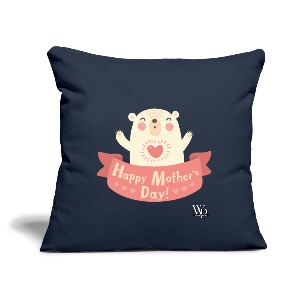 Happy Mother's Day Throw Pillow Cover 18” x 18” - navy