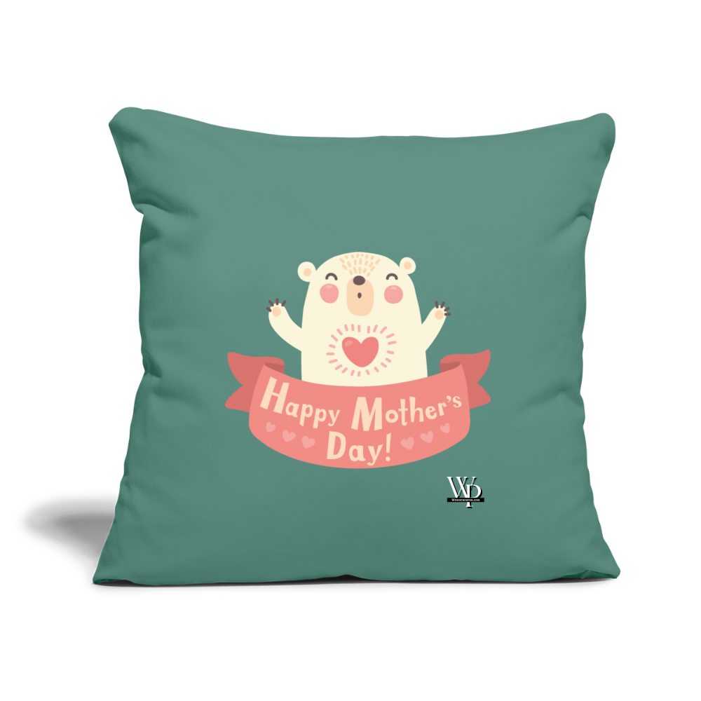 Happy Mother's Day Throw Pillow Cover 18” x 18” - cypress green