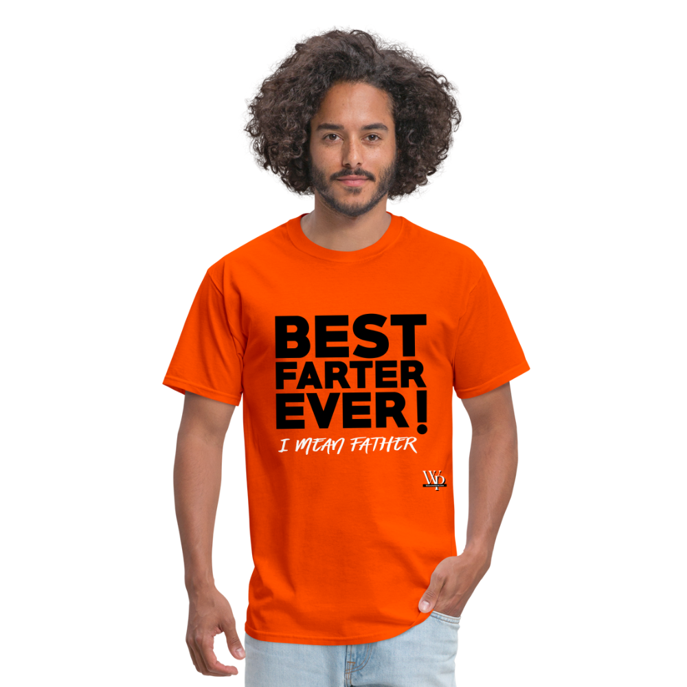 Best Farter Ever, I Mean Father T-shirt - orange
