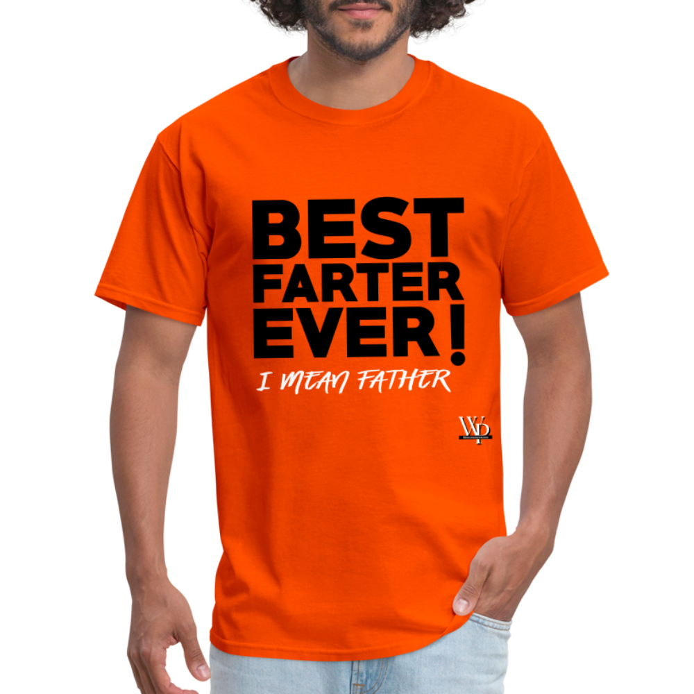 Best Farter Ever, I Mean Father T-shirt - orange