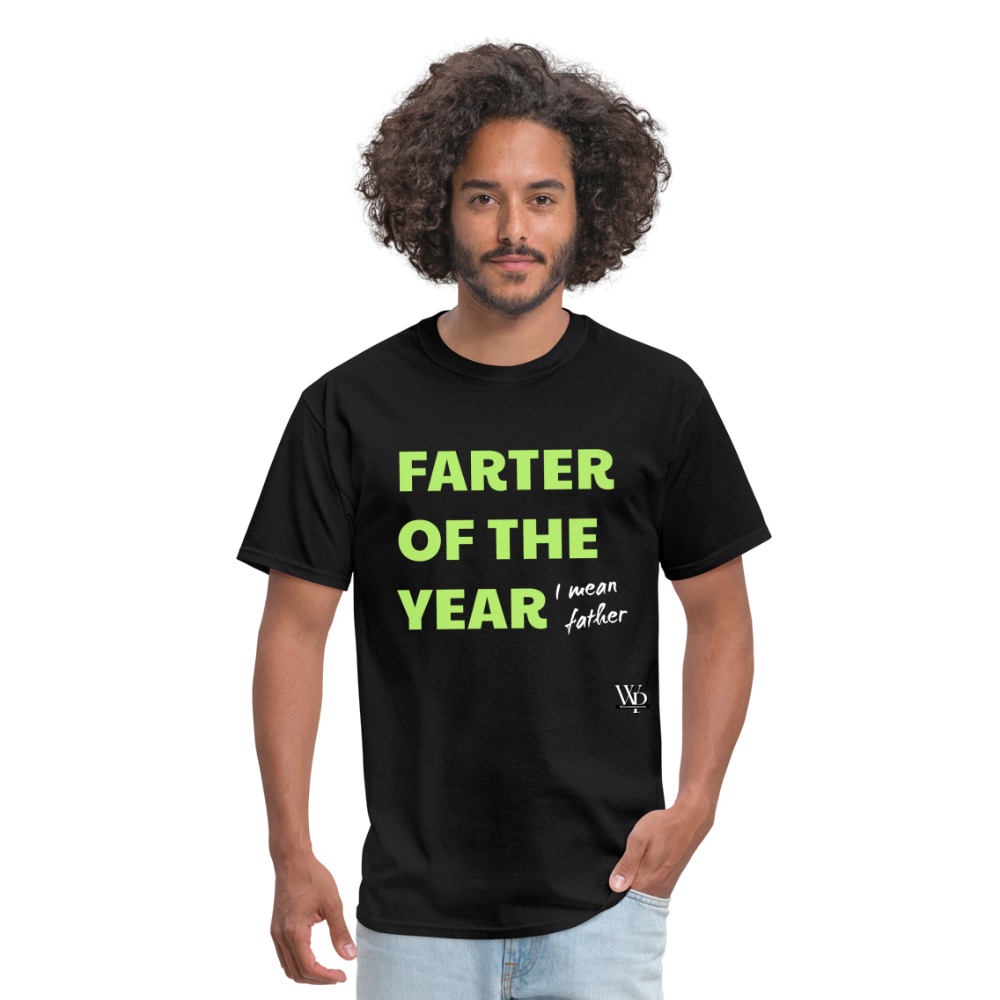 Farter Of The Year, I Mean Father T-shirt - black