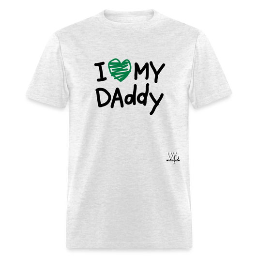 I Love My Daddy T-shirt - light heather gray