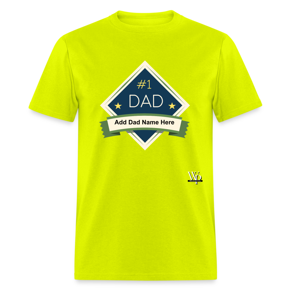 #1 Dad T-shirt - safety green