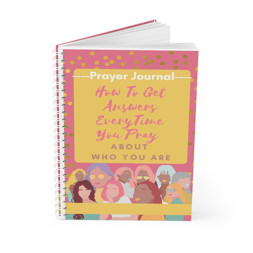 Prayer For Who You Are Spiral Notebook