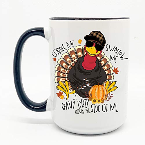 Gobble Me, Swallow Me Funny Thanksgiving Mug, Ceramic 15oz Mug, Fall Coffee Mug, Colored Handle, White Elephant gift under $20