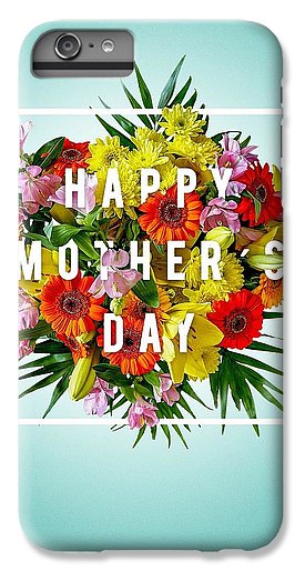 Mothers Day Tees - Phone Case