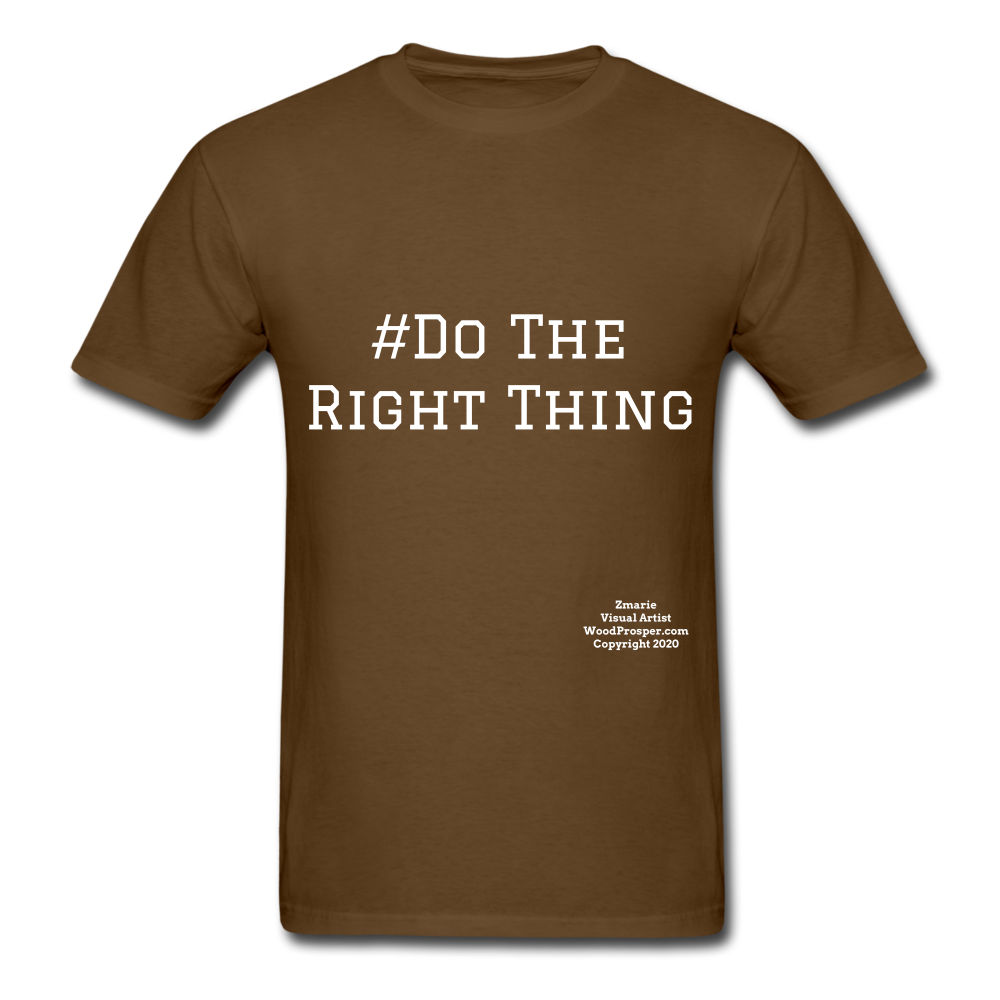Do The Right Thing Crewneck Men's T-Shirt - brown