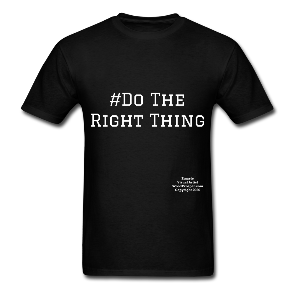 Do The Right Thing Crewneck Men's T-Shirt - black