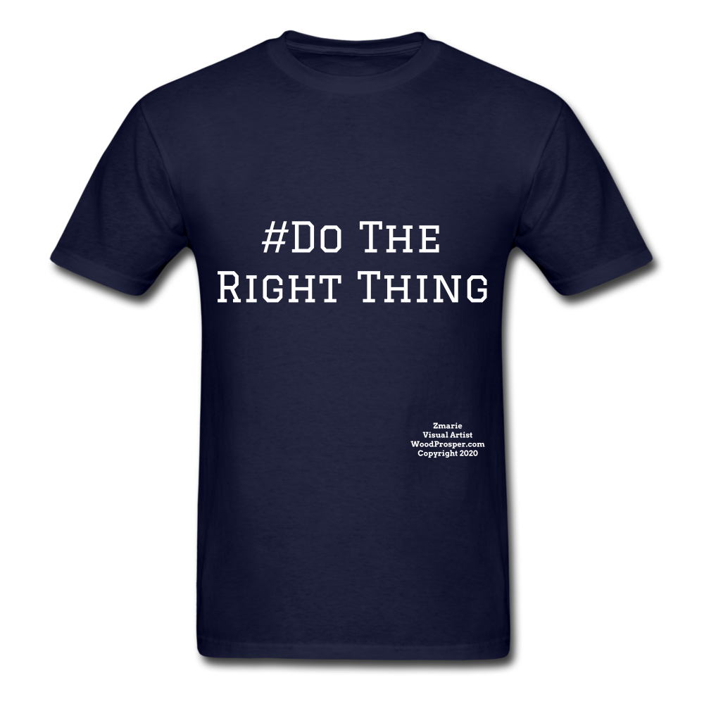 Do The Right Thing Crewneck Men's T-Shirt - navy