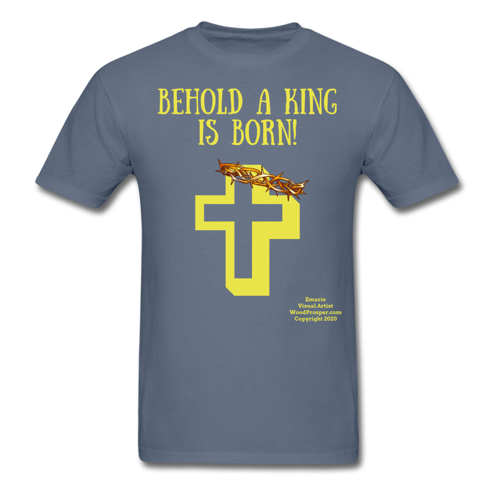 A King is Born Men's T-Shirt - denim
