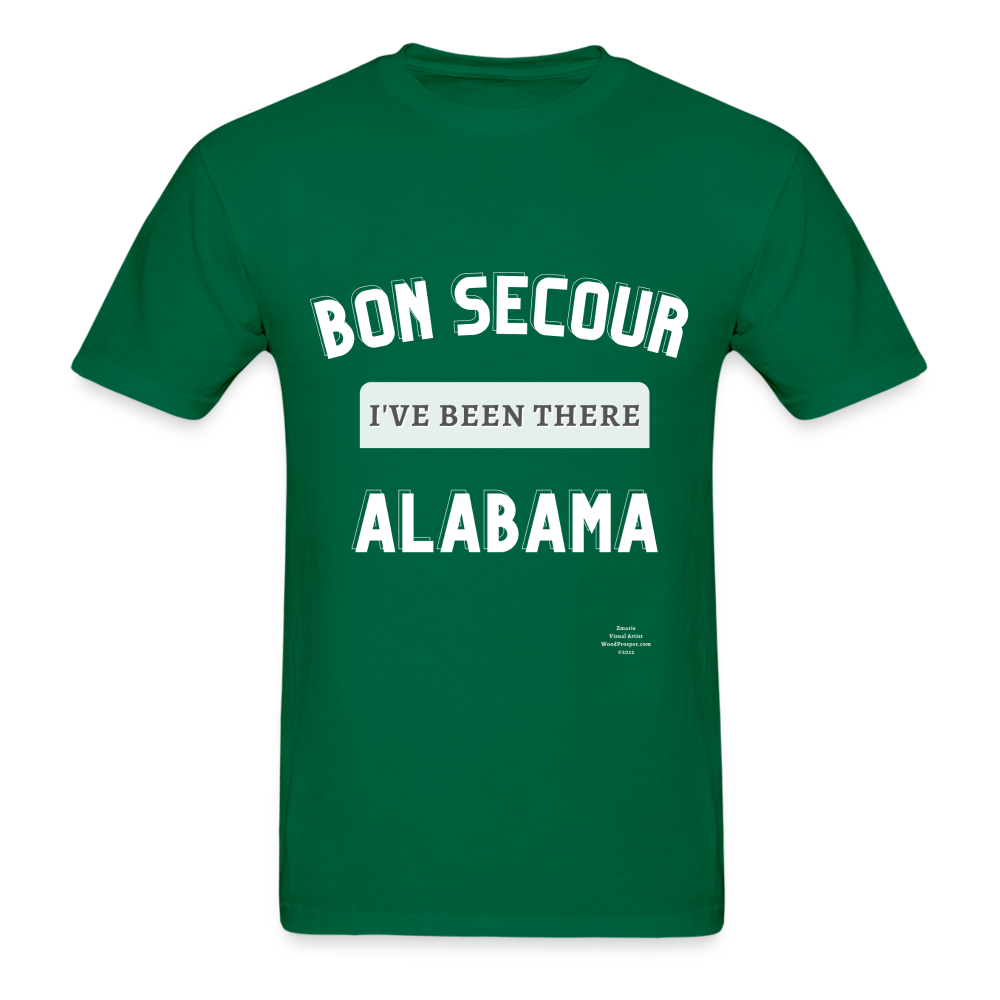 Bon Secour I've Been There Adult T-Shirt - bottlegreen