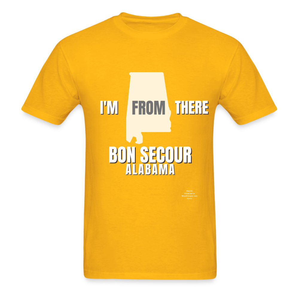 Bon Secour I'm From There Adult T-Shirt - gold