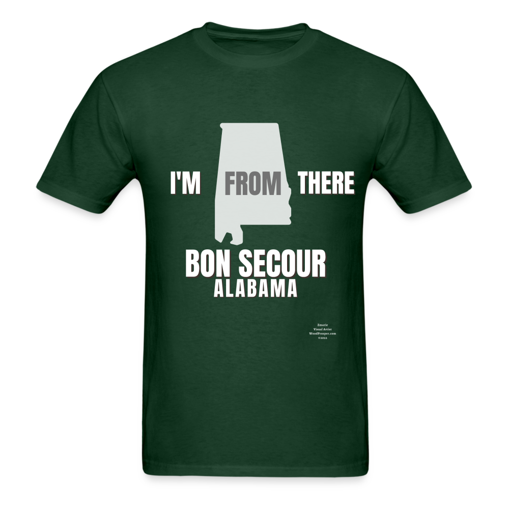 Bon Secour I'm From There Adult T-Shirt - forest green