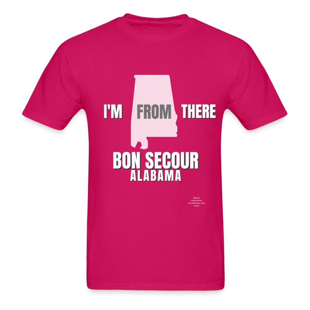 Bon Secour I'm From There Adult T-Shirt - fuchsia