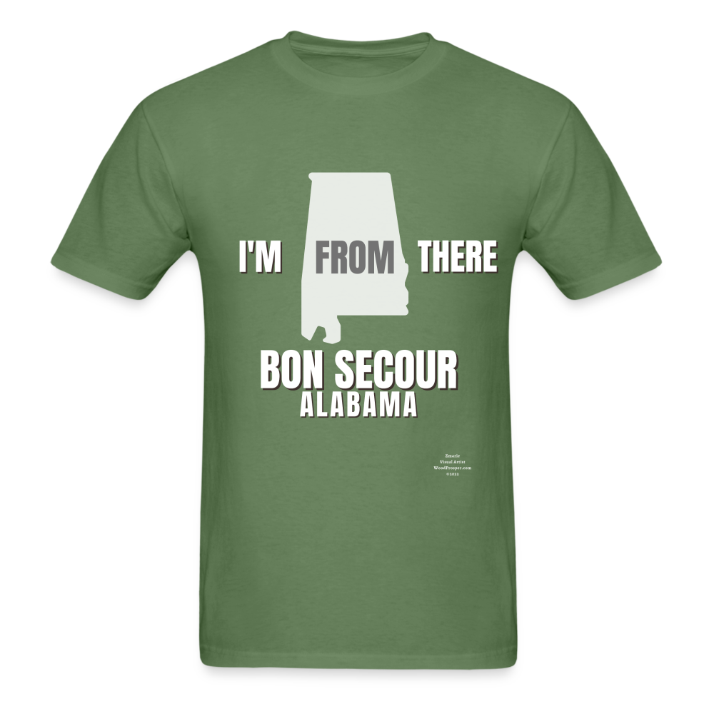 Bon Secour I'm From There Adult T-Shirt - military green