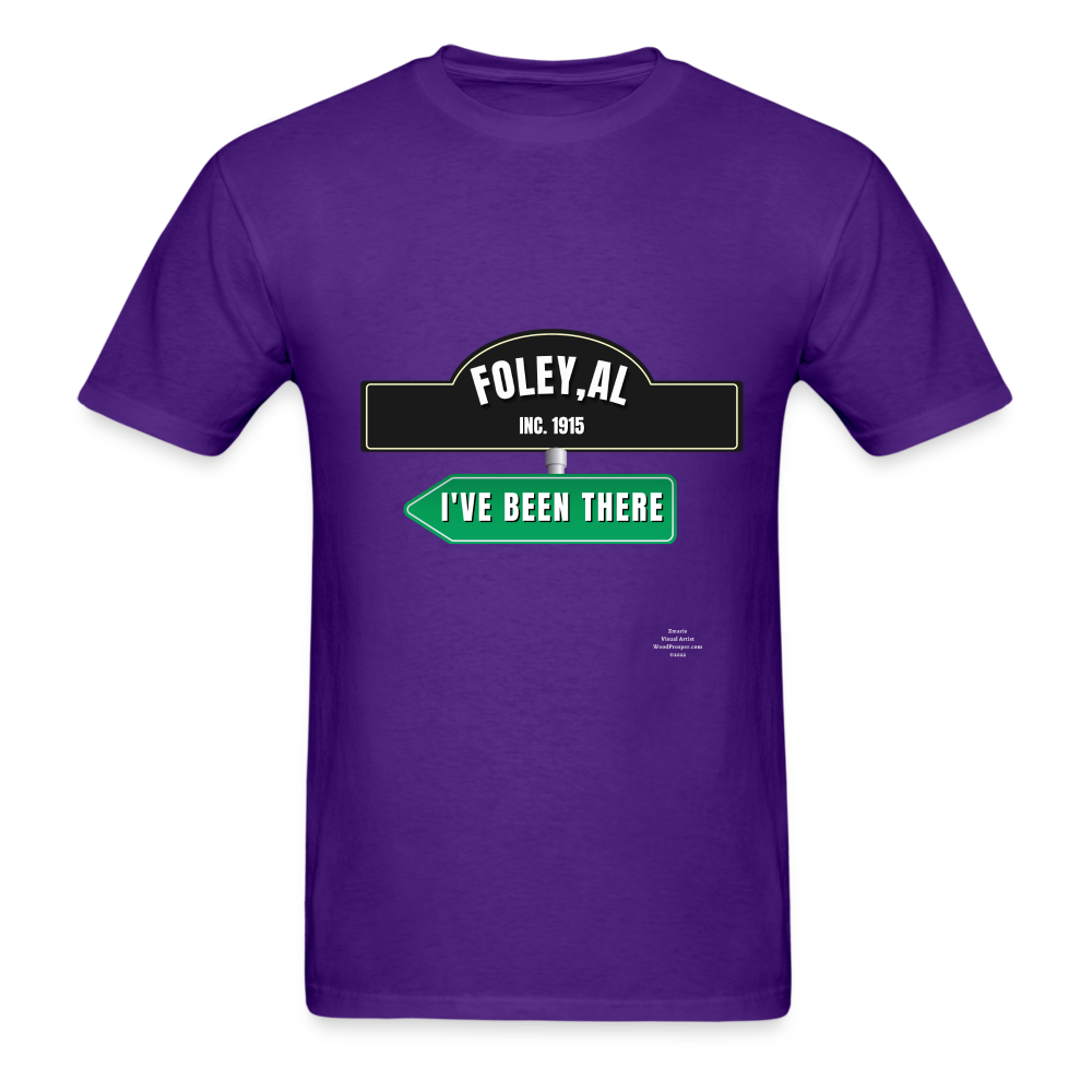Foley Ive been there Adult T-Shirt - purple