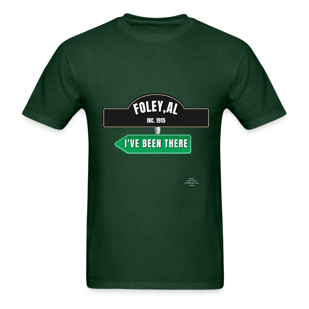 Foley Ive been there Adult T-Shirt - forest green