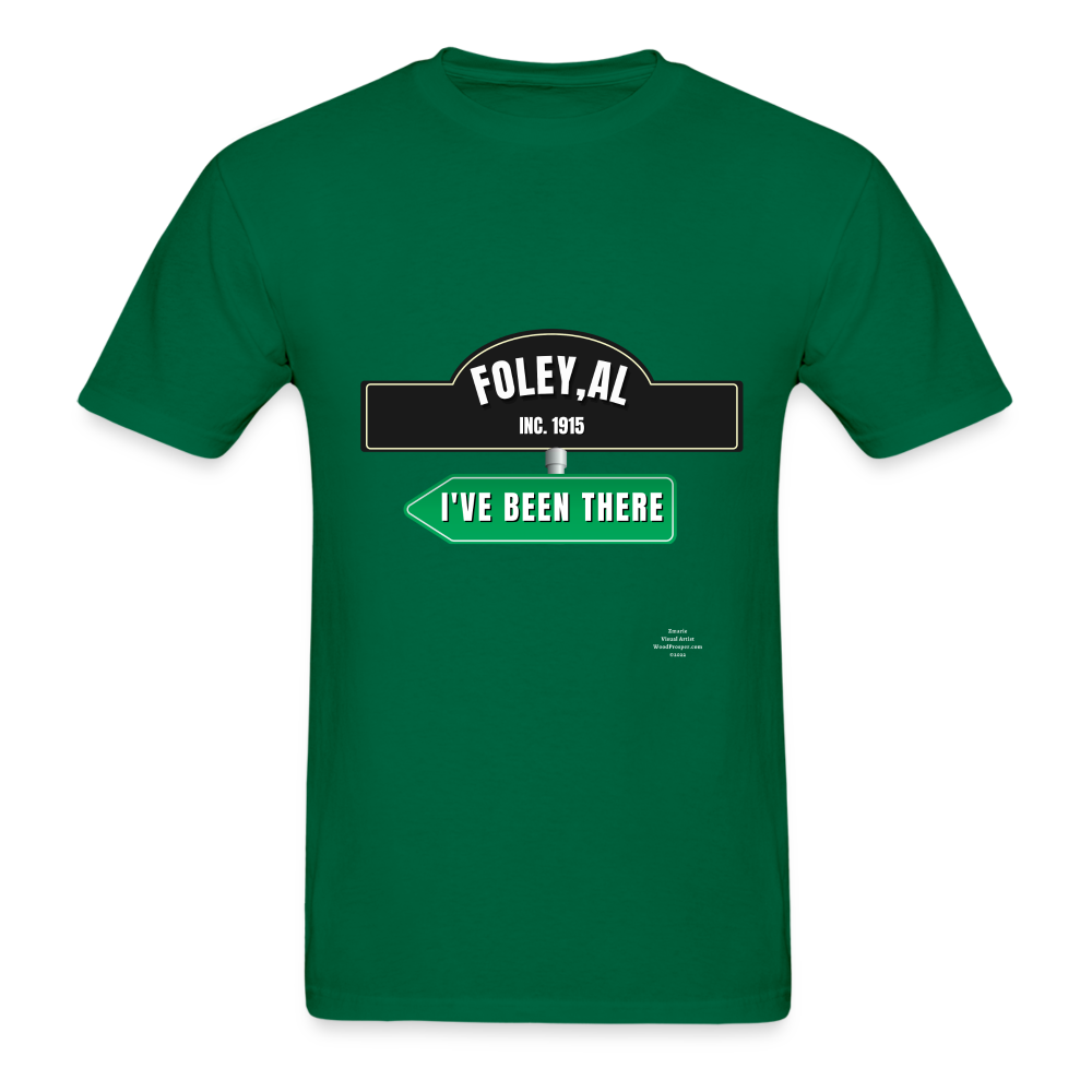 Foley Ive been there Adult T-Shirt - bottlegreen