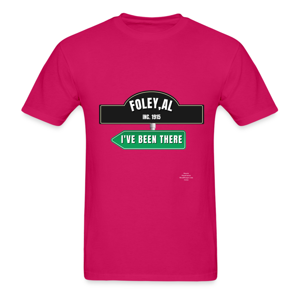 Foley Ive been there Adult T-Shirt - fuchsia