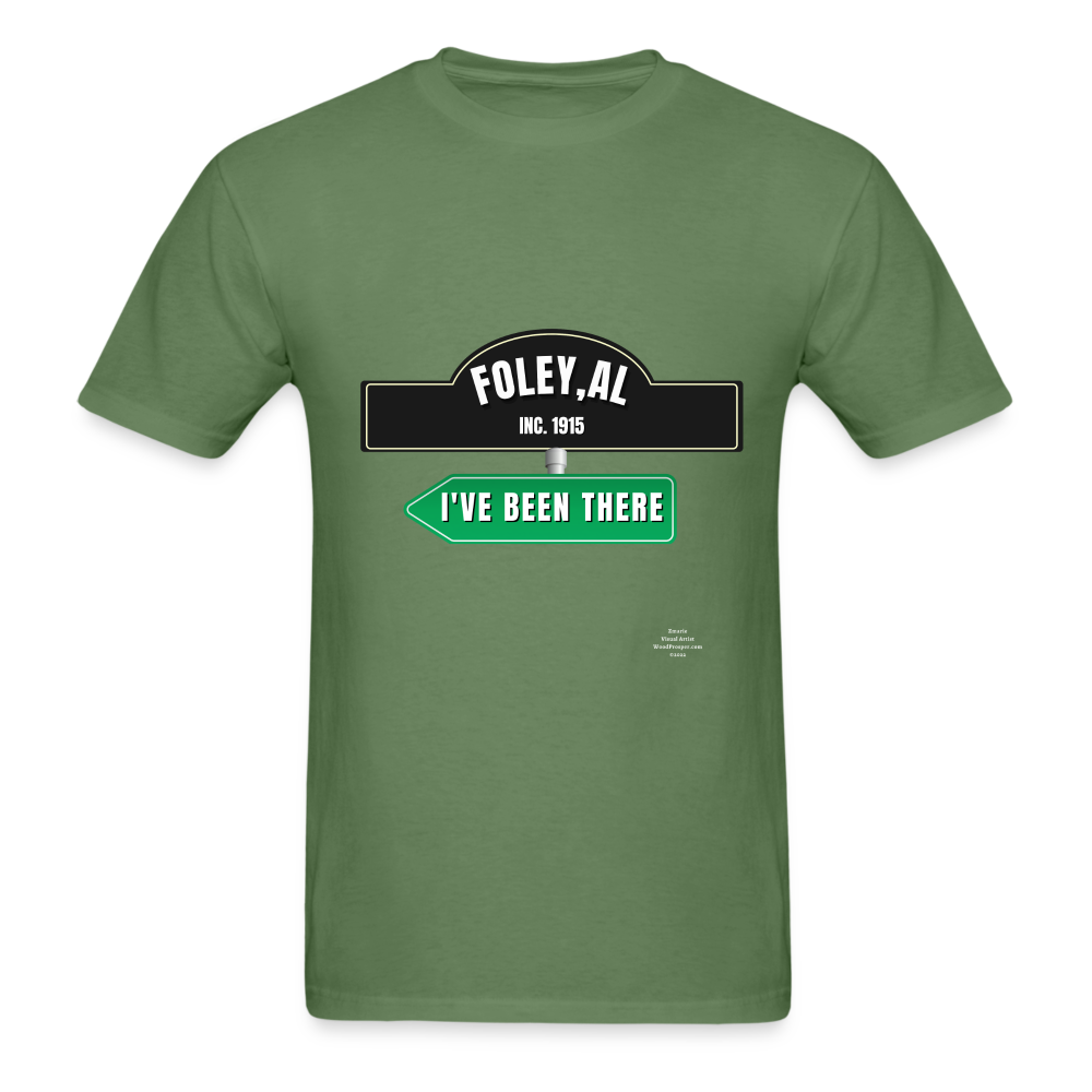Foley Ive been there Adult T-Shirt - military green