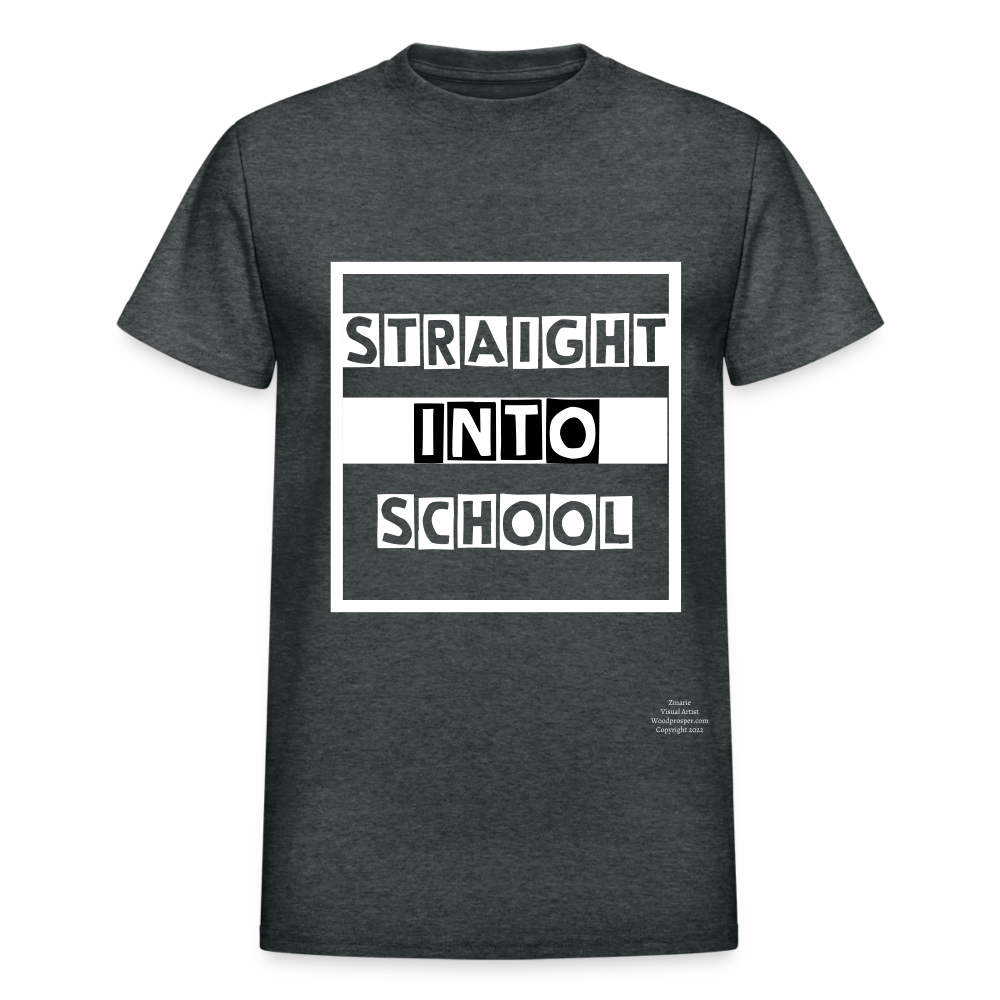 Straight Into School Adult T-Shirt - deep heather