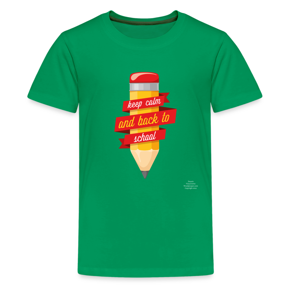 Kids' Keep Calm and Back To School Premium T-Shirt - kelly green