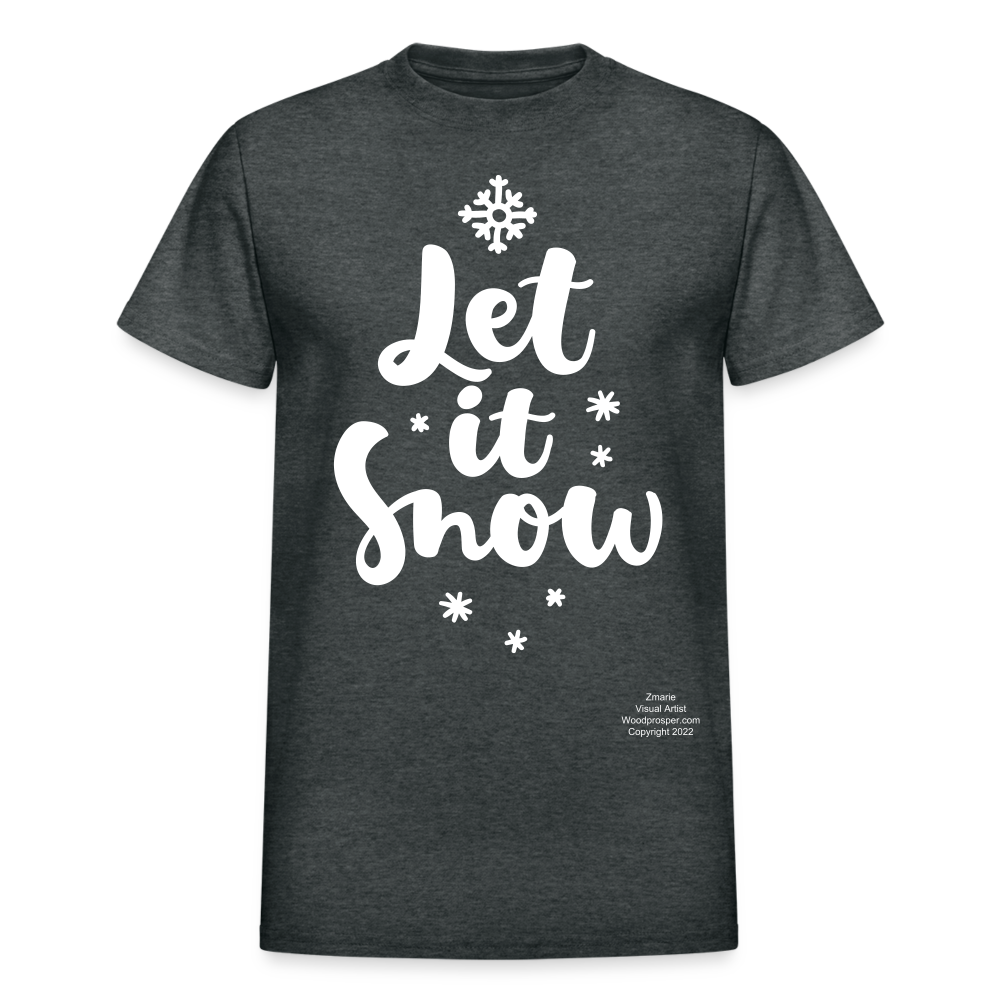 LET IT SNOW T-shirt - deep heather