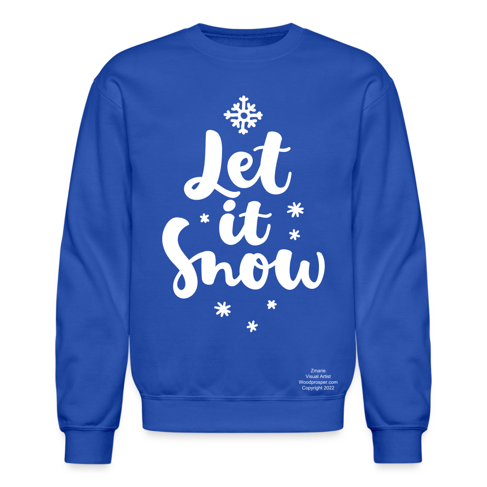 LET IT SNOW Crewneck Sweatshirt - royal blue