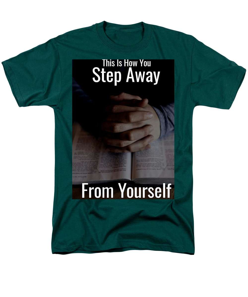 Step Away From Yourself - Men's T-Shirt  (Regular Fit)